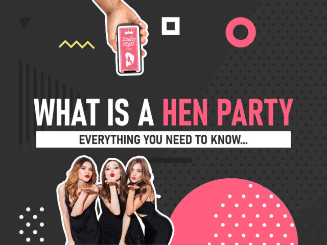 What is a Hen Party?