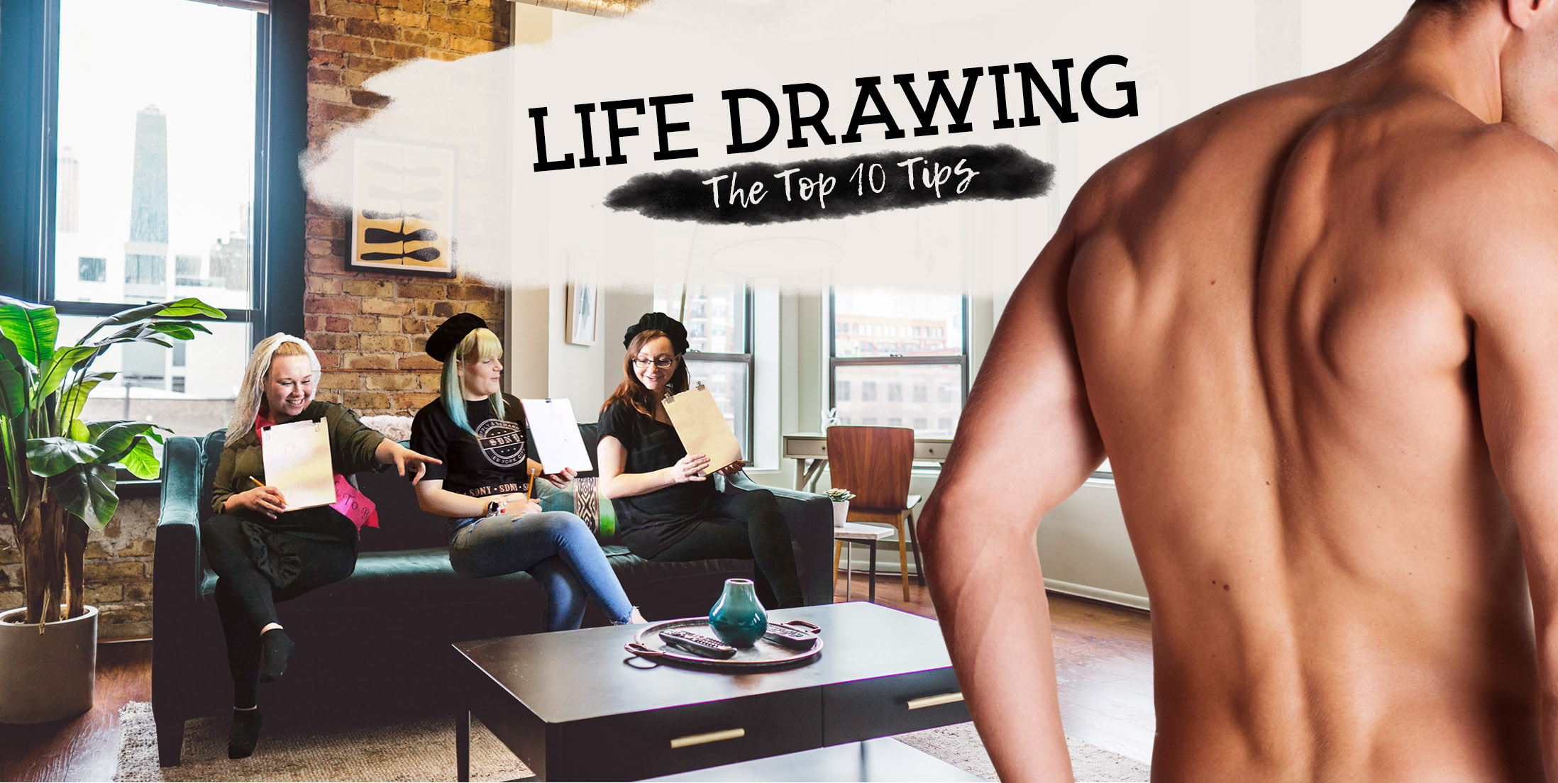 https://www.lifedrawingparties.co.uk/images/pictures/life-drawing-parties/blog/top-10-life-drawing-tips-banner-(content-max-breakpoint-width).jpg?v=81df9b55&mode=h